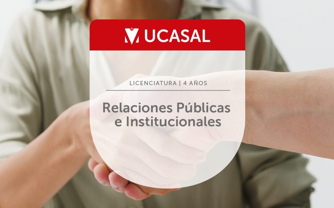Licenciatura en Relaciones Públicas e Institucionales