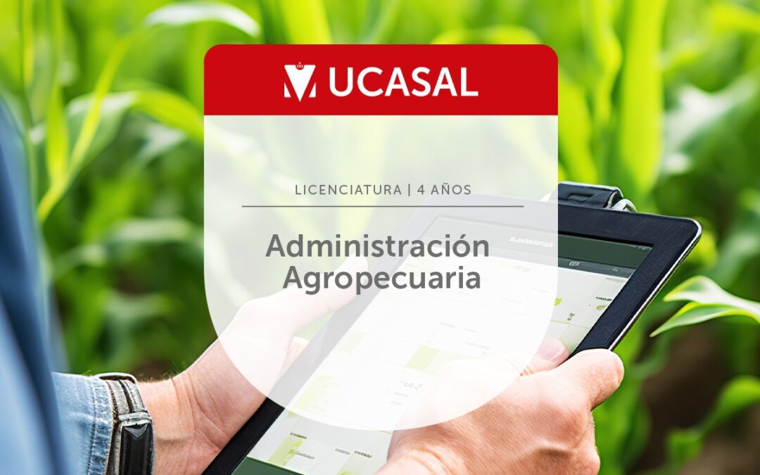 Licenciatura en Administración Agropecuaria