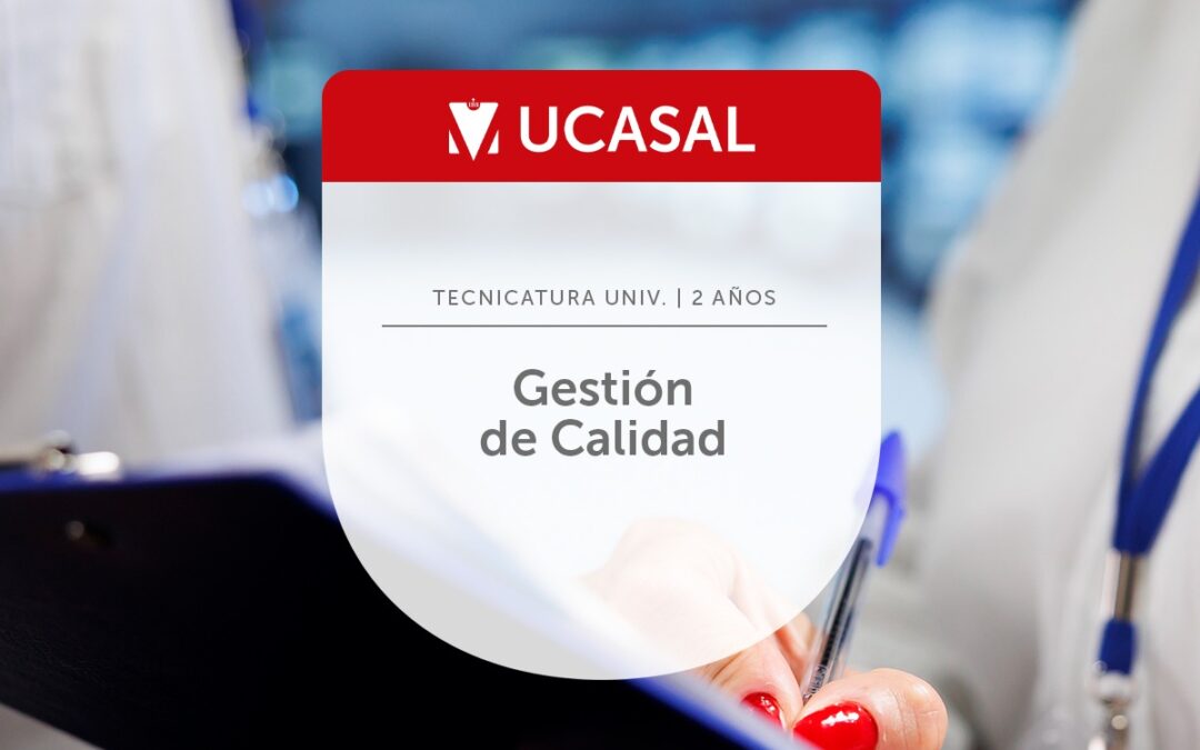 Tecnicatura Universitaria en Gestión de Calidad