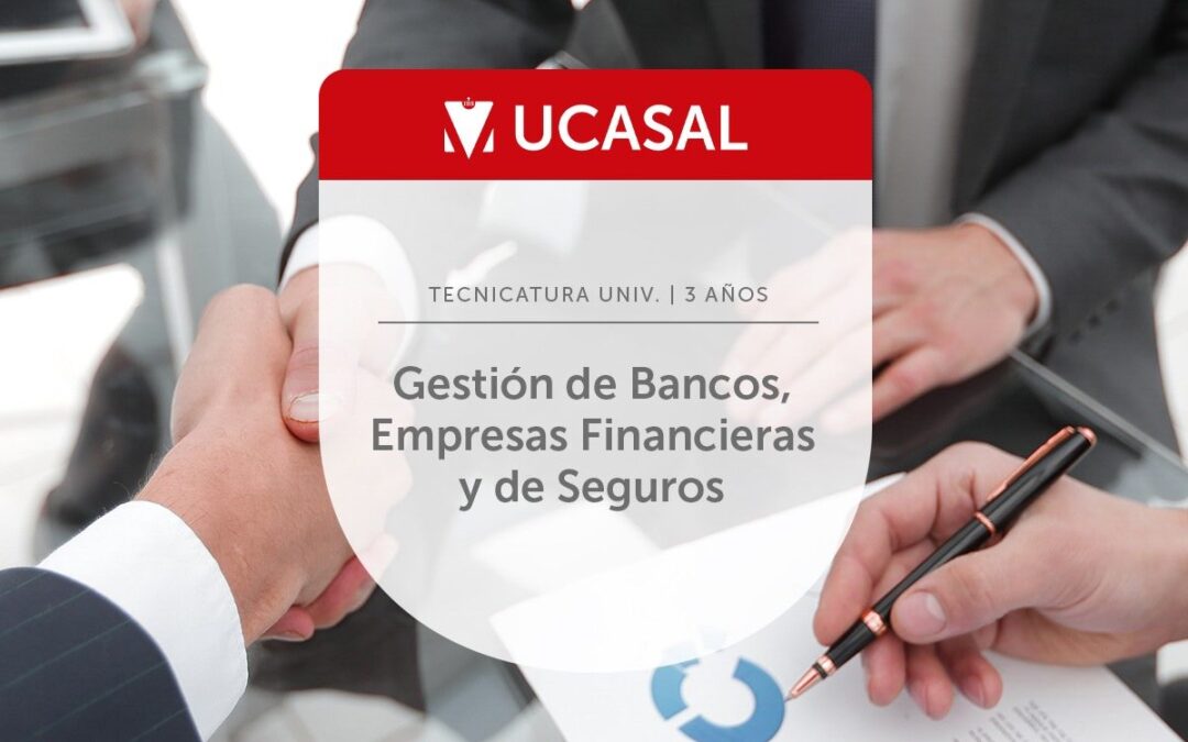 Tecnicatura en Gestión de Bancos, Empresas Financieras y de Seguros